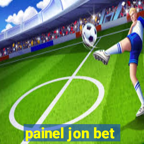 painel jon bet